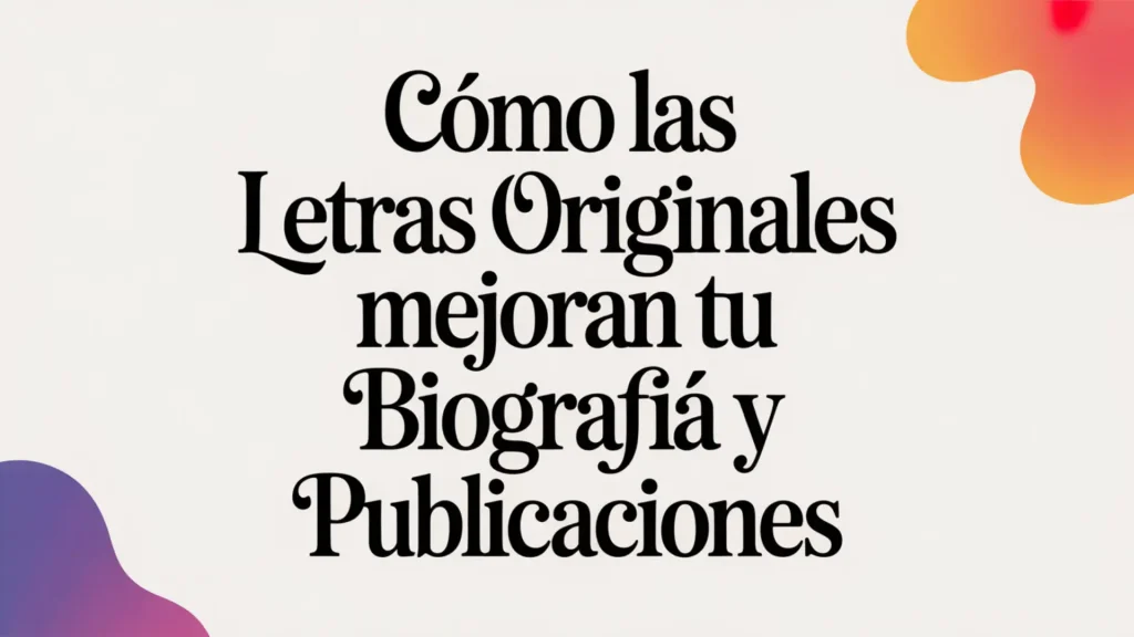 Letras Para Facebook Bonitas~⚡➜ ᐈ#1⭐ Tipografías Fuentes Letras FB 3 Cómo las letras originales mejoran tu biografía y publicaciones